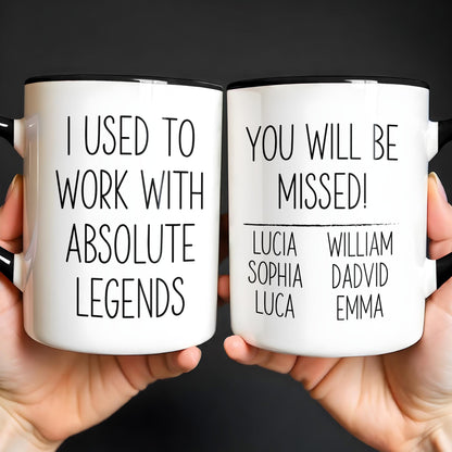 I Used To Work With Absolute Legends Funny Farewell Coworker Gift - Personalized Custom Accent Mug - RETIRE139_AMUG
