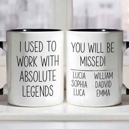 I Used To Work With Absolute Legends Funny Farewell Coworker Gift - Personalized Custom Accent Mug - RETIRE139_AMUG