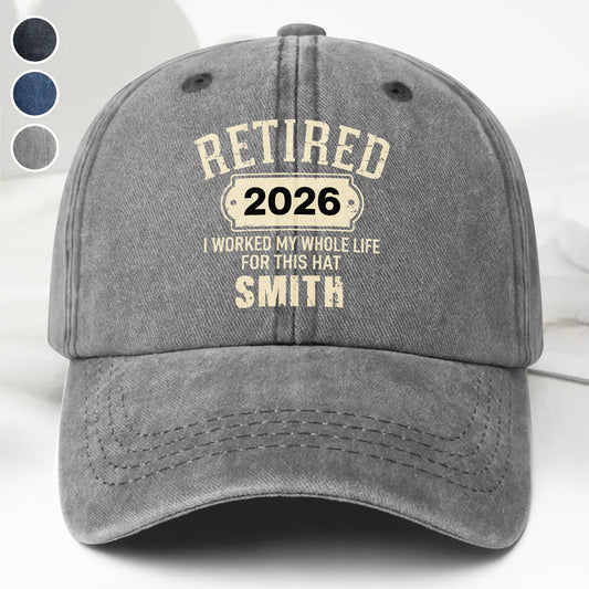 Retired I Worked My Whole Life For This Hat Vintage Badge - Personalized Custom Washed Denim Cap - RETIRE157_WDCAP