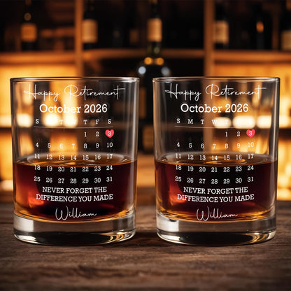 Happy Retirement Never Forget The Difference You Made Custom Calendar Heart - Personalized Custom Whiskey Glass - RETIRE249_RWG