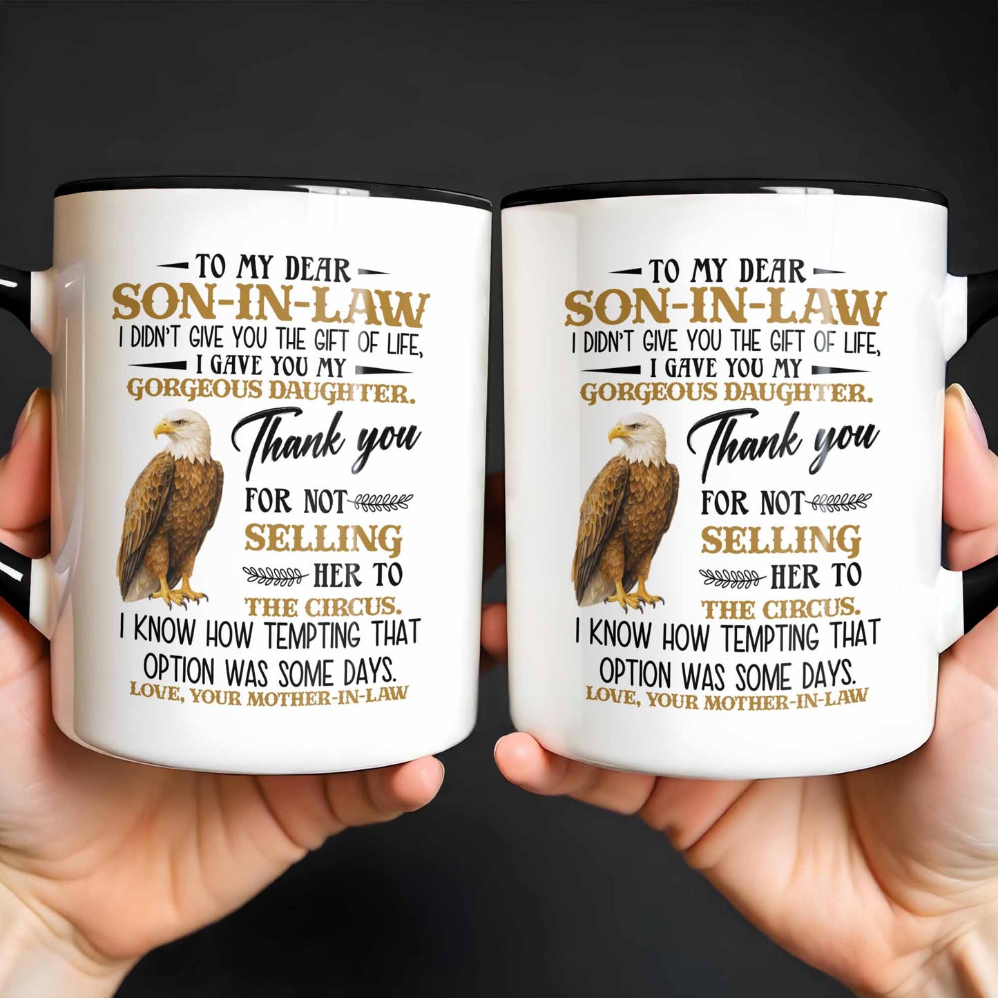 To My Dear Son-In-Law, Thank You For Not Selling Her To The Circus - Personalized Custom Accent Mug - SILA007_AMUG