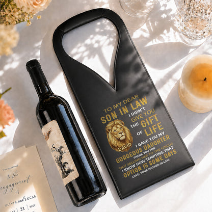 To My Dear Son In Law Gift Of Life Lion Design - Personalized Custom Leather Wine Bag - SILA011_LWIB