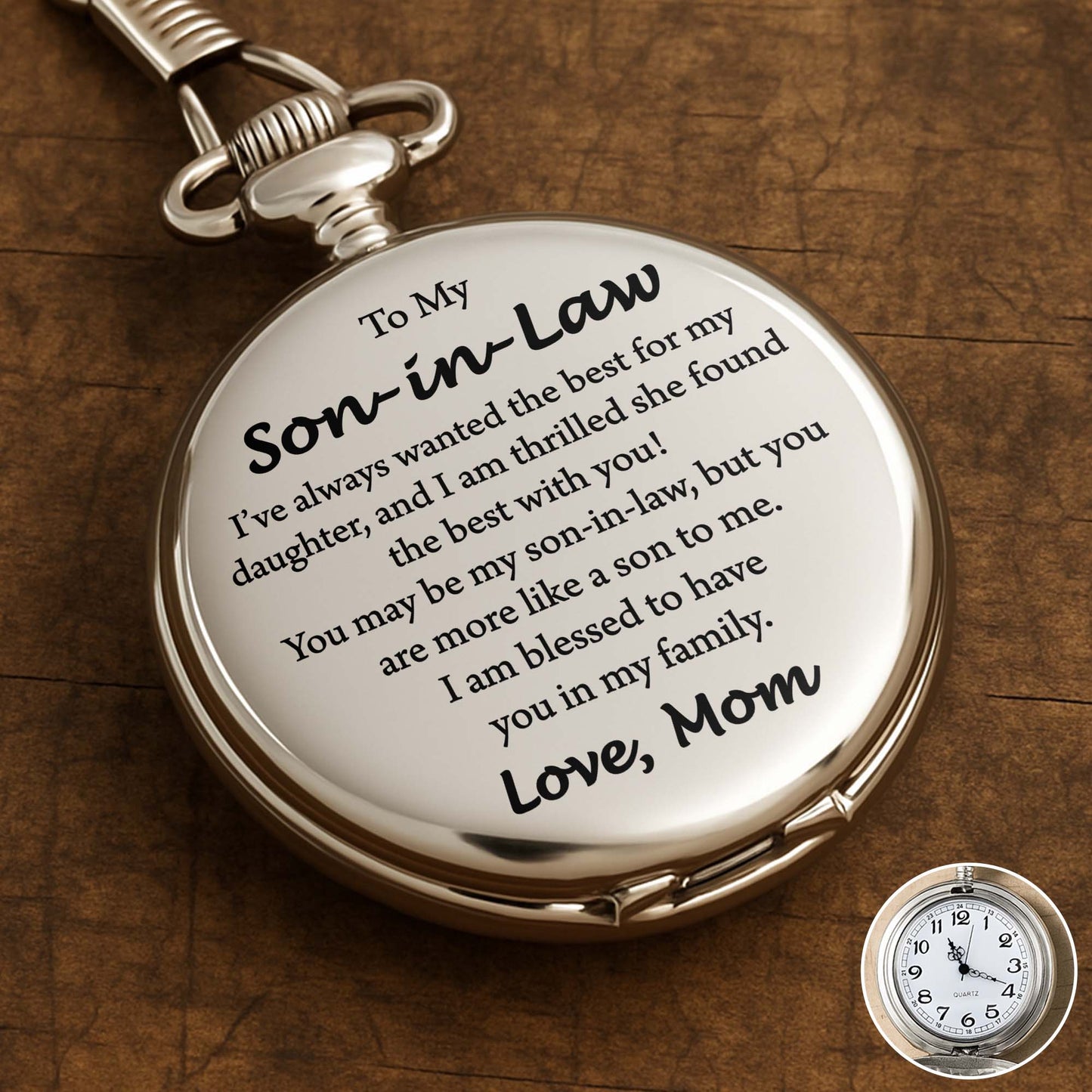 To My Son-in-Law I Have Always Wanted The Best For My Daughter - Personalized Silver Plated Pocket Watch - SILA019_SWATCH