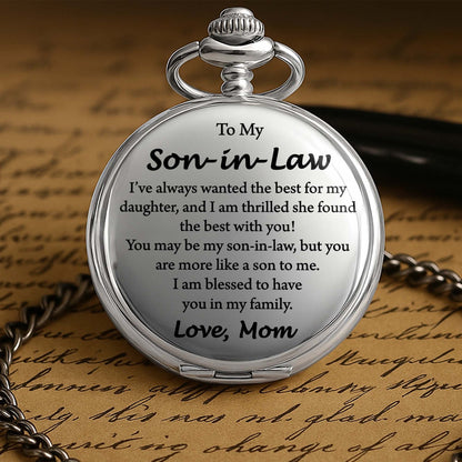 To My Son-in-Law I Have Always Wanted The Best For My Daughter - Personalized Silver Plated Pocket Watch - SILA019_SWATCH