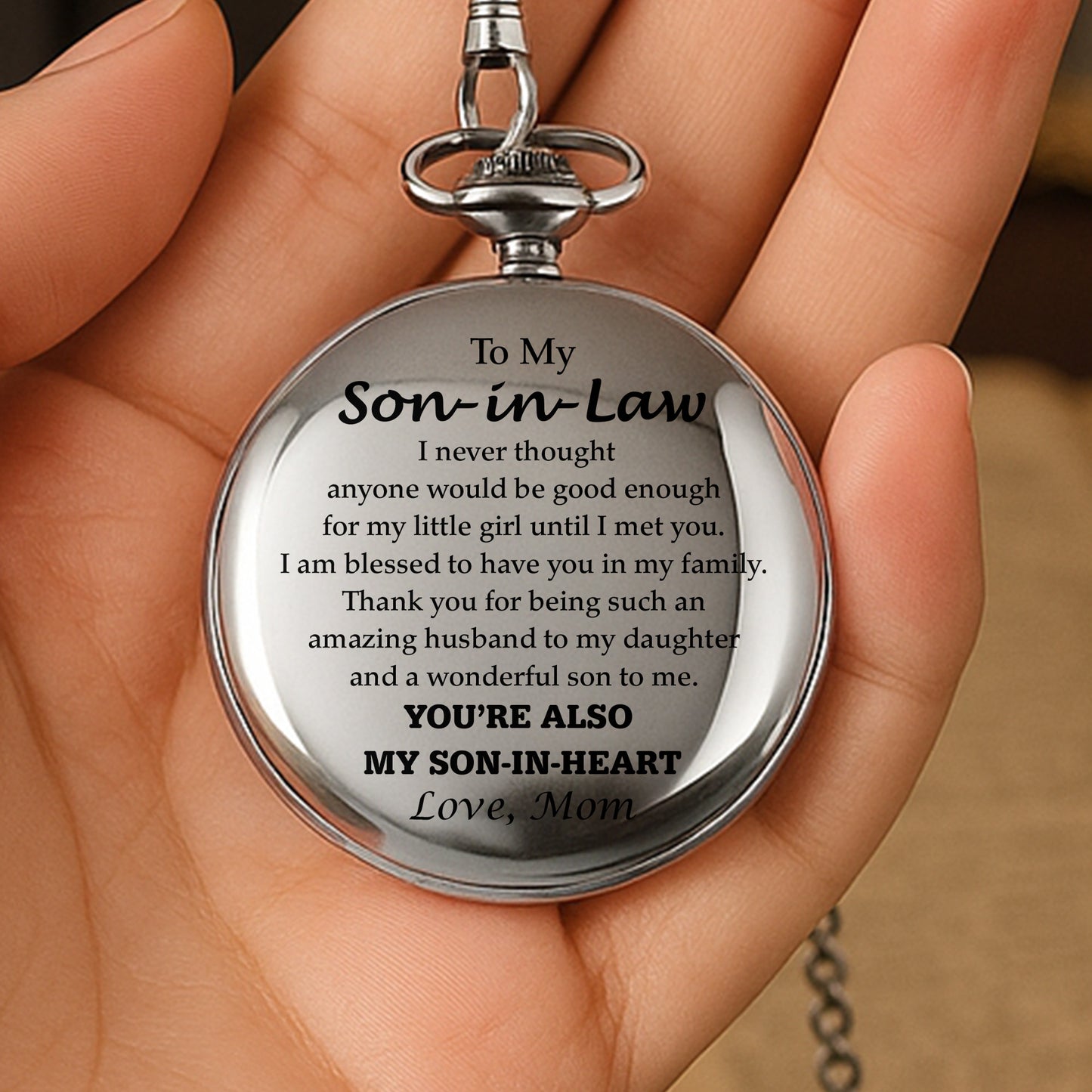 To My Son In Law You Are Also My Son In Heart Engraved Pocket Watch - Personalized Silver Plated Pocket Watch - SILA032_SWATCH