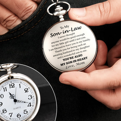To My Son In Law You Are Also My Son In Heart Engraved Pocket Watch - Personalized Silver Plated Pocket Watch - SILA032_SWATCH