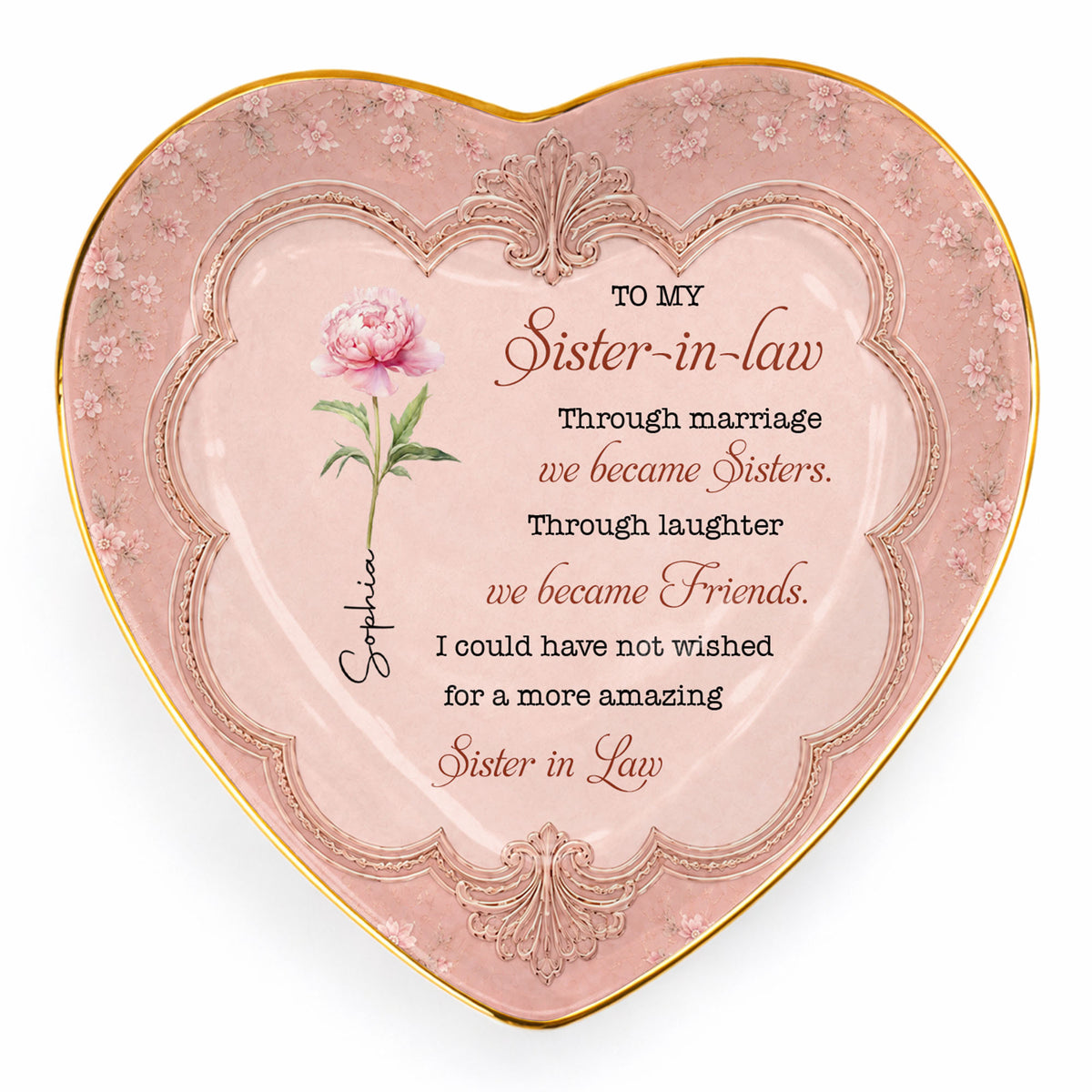 To My Sister In Law Through Marriage We Became Sisters Birth Flower - Personalized Custom Jewelry Dish, Ceramic Dish, Heart Shape - SILA119_HCRF