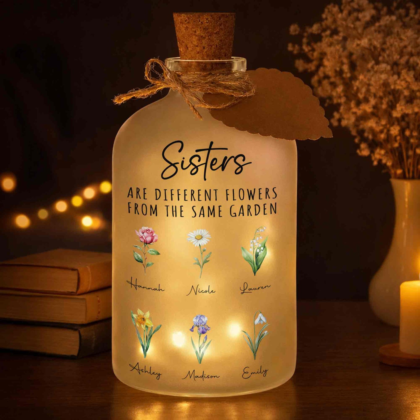 Sisters Are Different Flowers From The Same Garden Birth Month Flowers