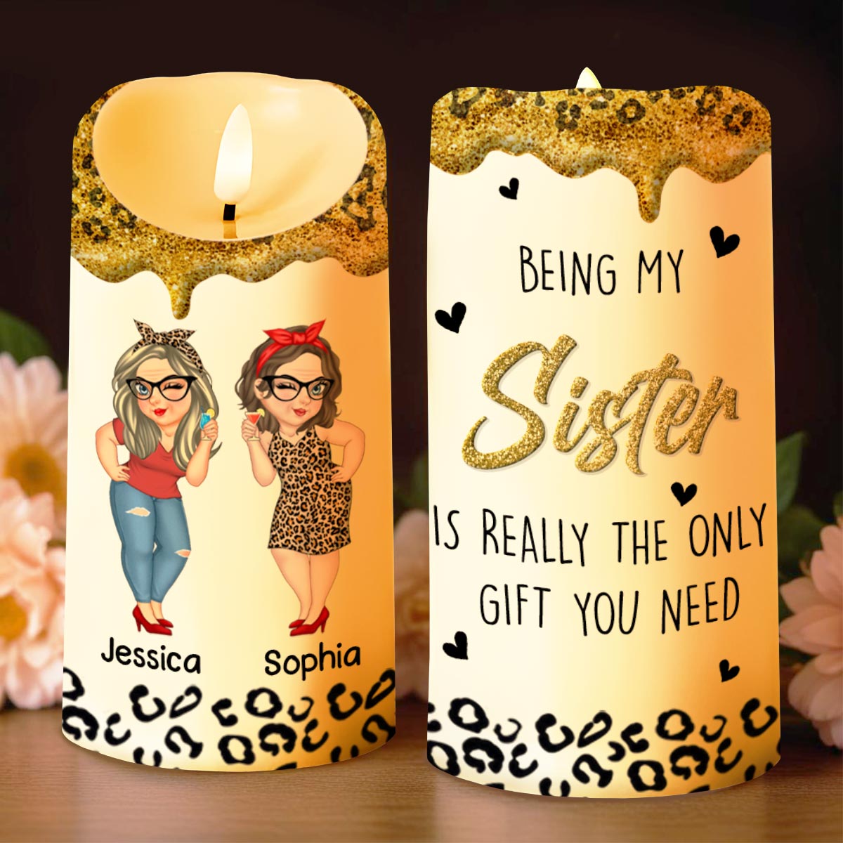 Being My Sister Is Really The Only Gift You Need