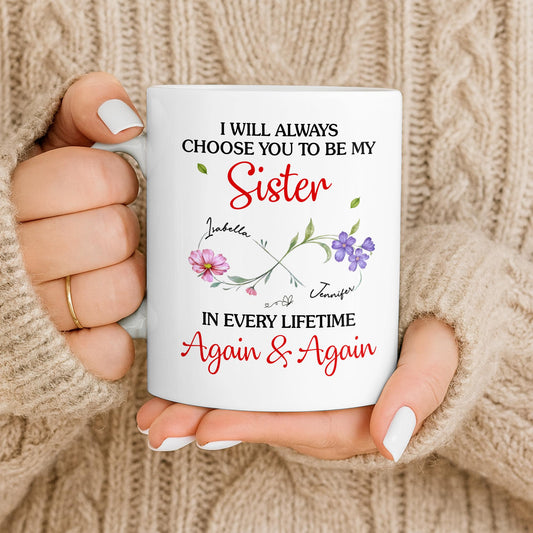 I Will Always Choose You To Be My Sister