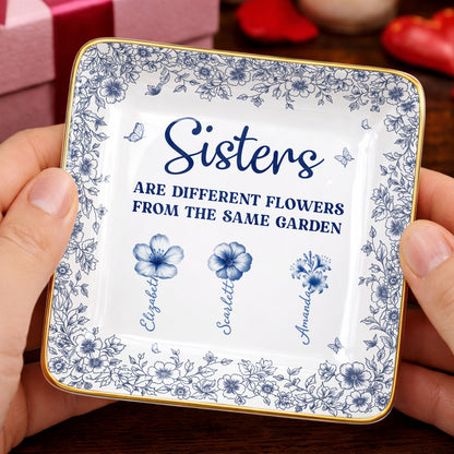 Sisters Are Different Flowers From The Same Garden Personalized Birth Flowers