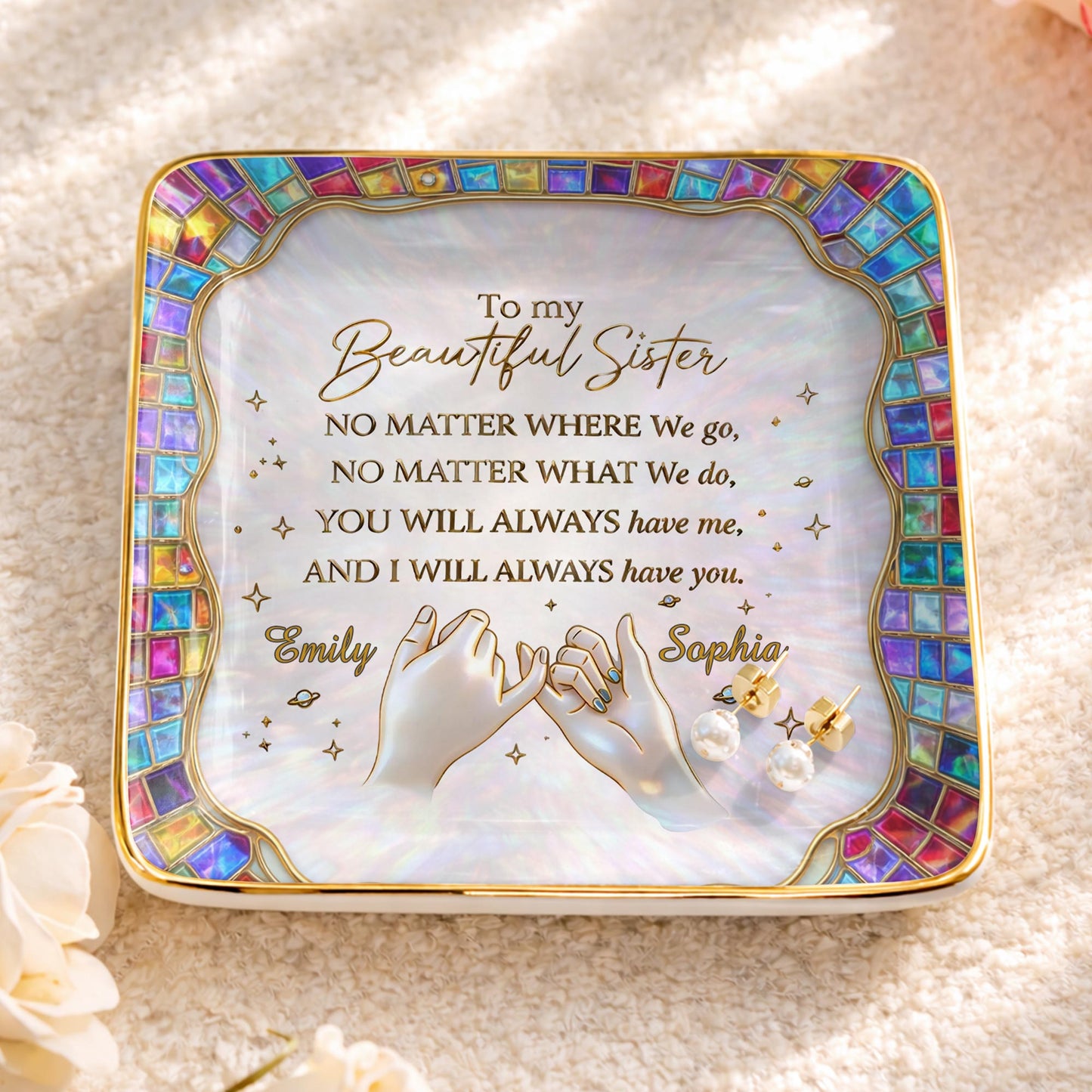 To My Beautiful Sister, You Will Always Have Me, Hands and Stars Design