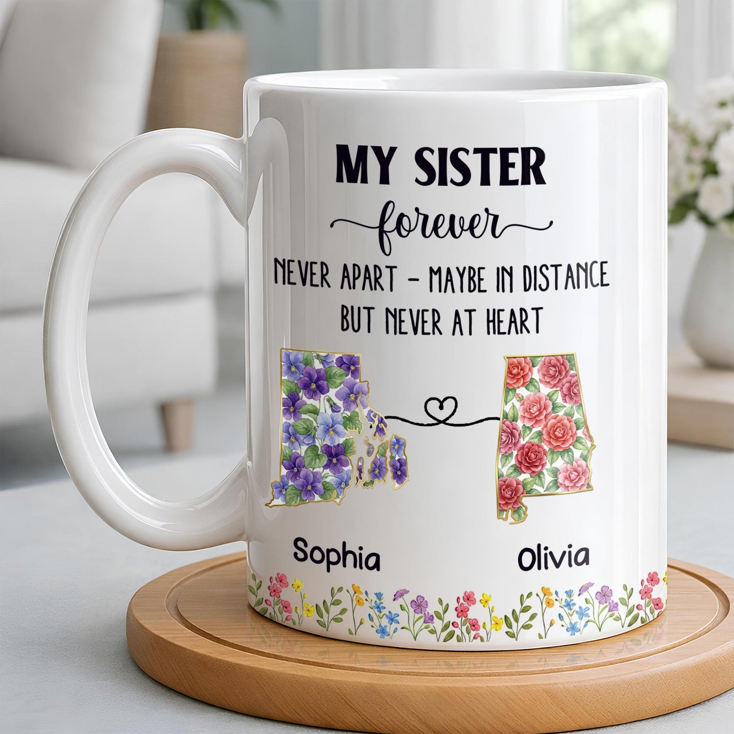 My Sister Forever With State Outlines And Flowers