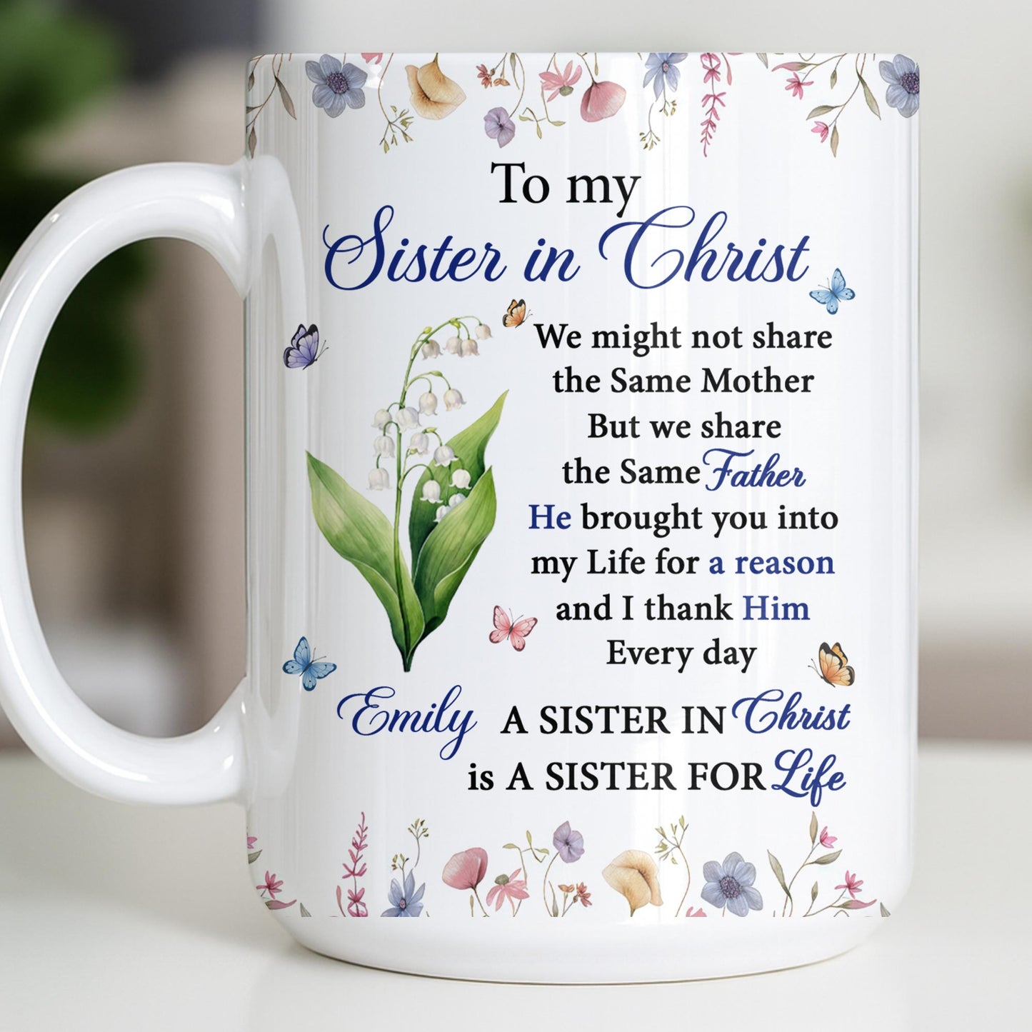 To My Sister In Christ Flower And Butterfly Floral Gift