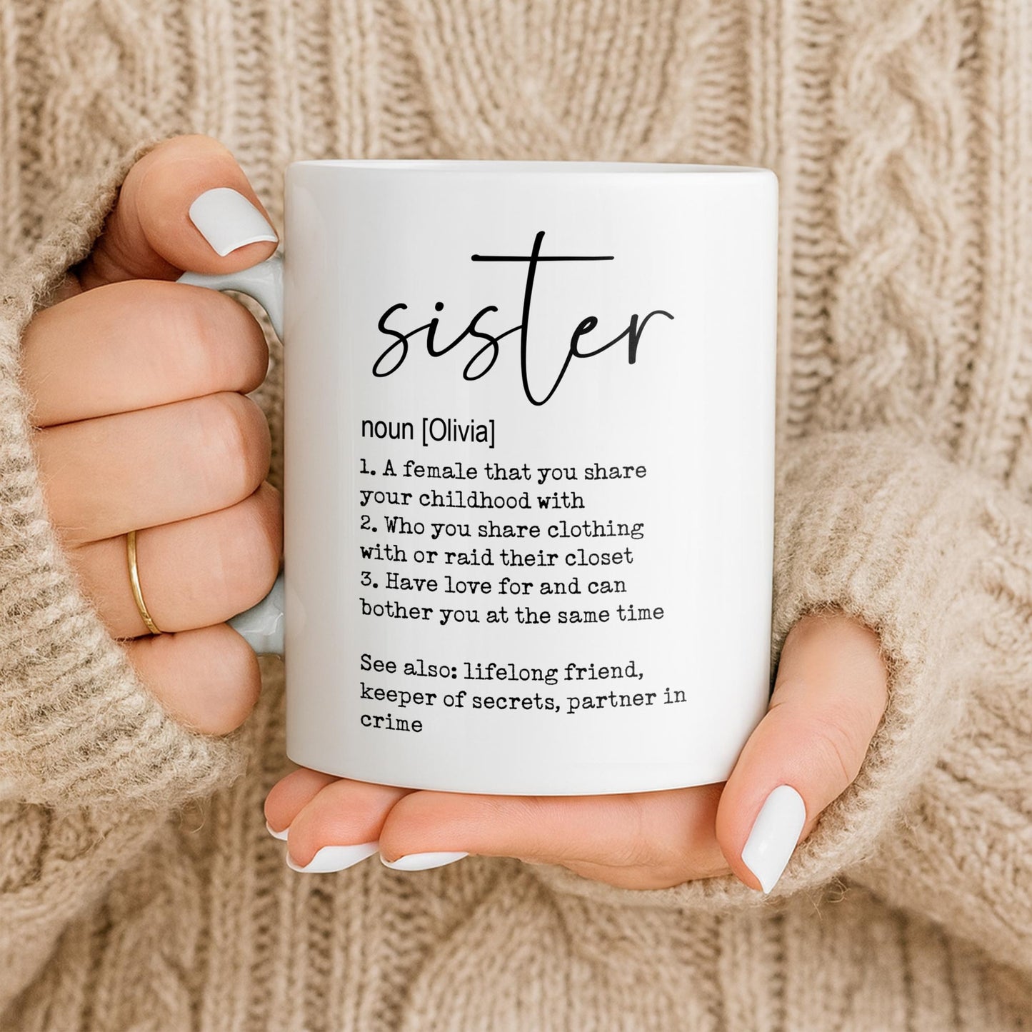 Sister Noun Definition Lifelong Friend And Partner In Crime - Personalized Custom Coffee Mug - SIS033_MG
