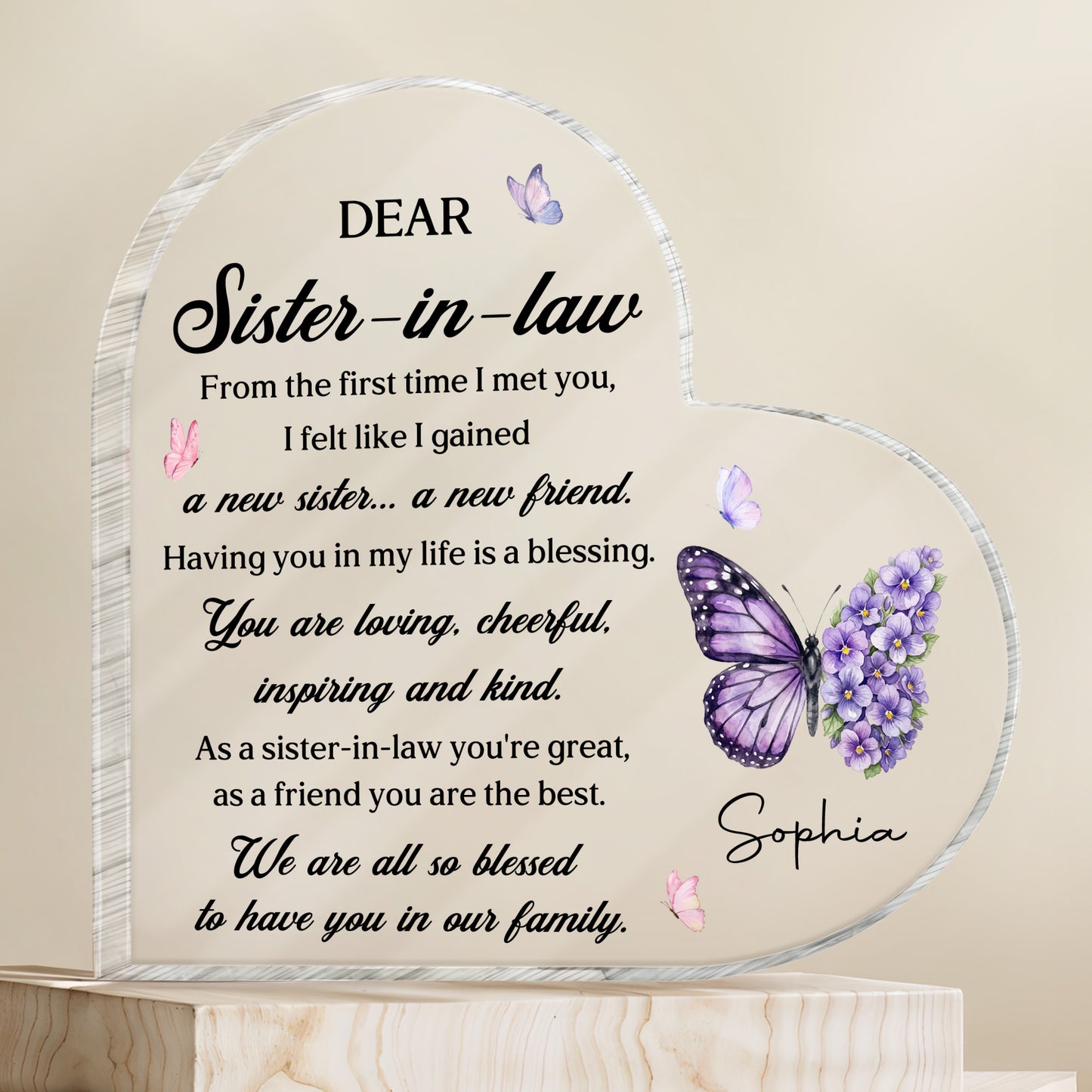 Dear Sister In Law Gained A New Sister Friend Butterfly Flower - Personalized Heart Shaped Acrylic Plaque - SIS054_HAP