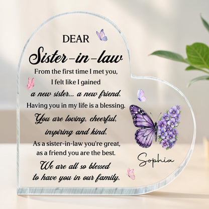 Dear Sister In Law Gained A New Sister Friend Butterfly Flower - Personalized Heart Shaped Acrylic Plaque - SIS054_HAP