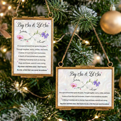 Big Sis And Lil Sis Special Bond Birth Month Flowers - Personalized Metal Frame Ornament - SIS112_GOFRO