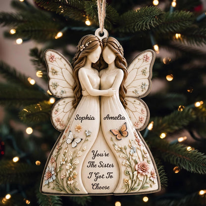 You're The Sister I Got To Choose Angels And Flowers - Personalized Custom Wood Ornament, Custom Shaped - SIS235_WDO