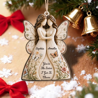 You're The Sister I Got To Choose Angels And Flowers - Personalized Custom Wood Ornament, Custom Shaped - SIS235_WDO