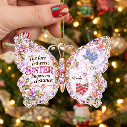 The Love Between Sisters Has No Distance Butterfly With Flowers And States - Personalized Custom Acrylic Ornament, Christmas Gift - SIS242_ACO