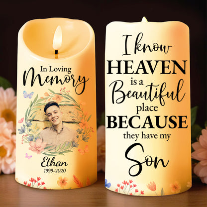 Heaven Is Beautiful They Have My Son Memorial LED Candle