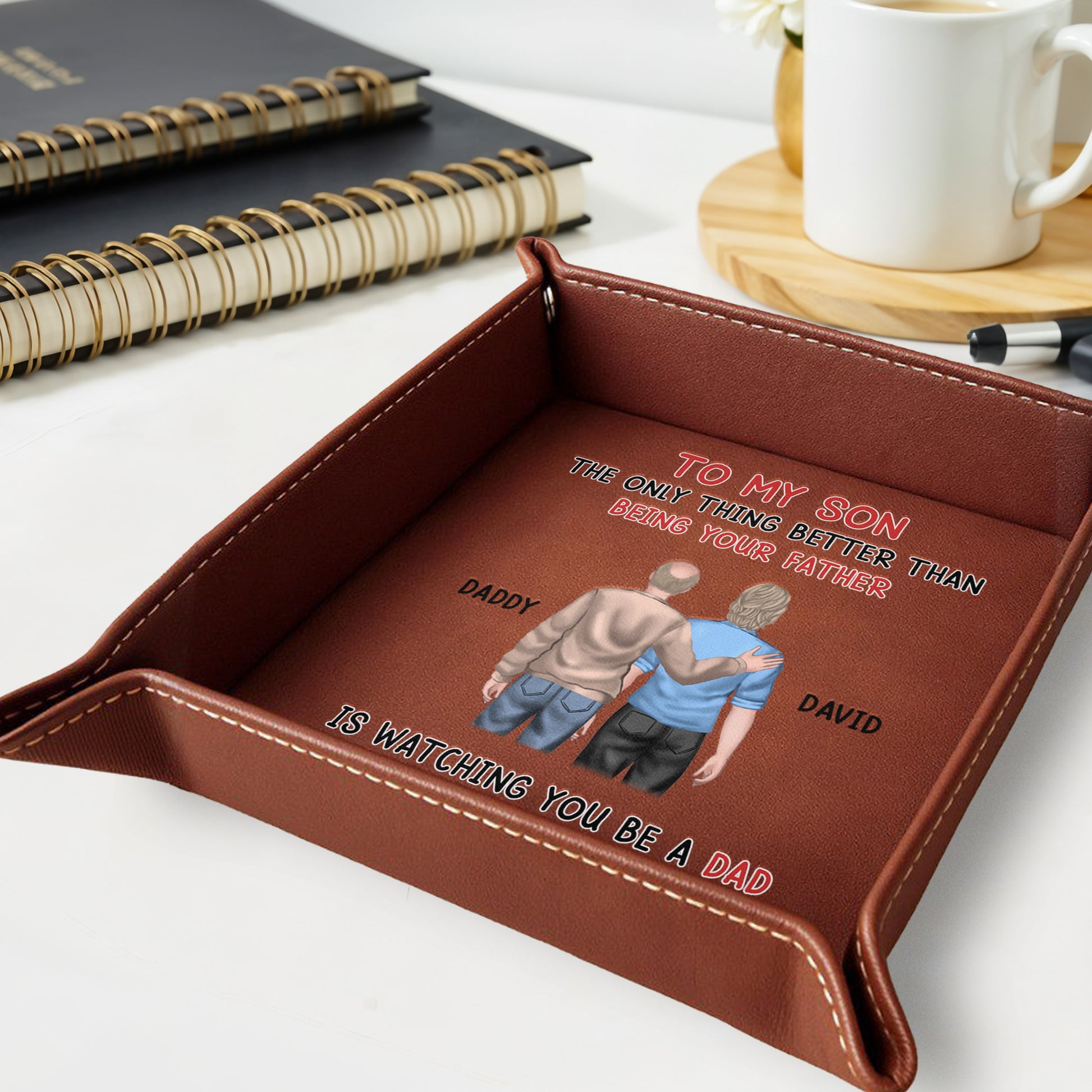 To My Son, The Only Thing Better, Father and Son Figures
