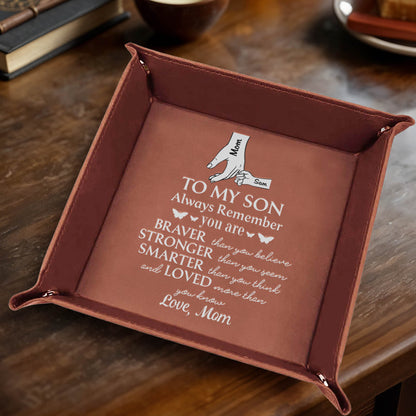 To My Son Always Remember, Hands and Hearts - Personalized Leather Valet Tray - SON051_LTRAY
