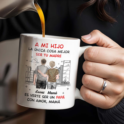 A Mi Hijo, La Única Cosa Mejor Ser Tu Madre