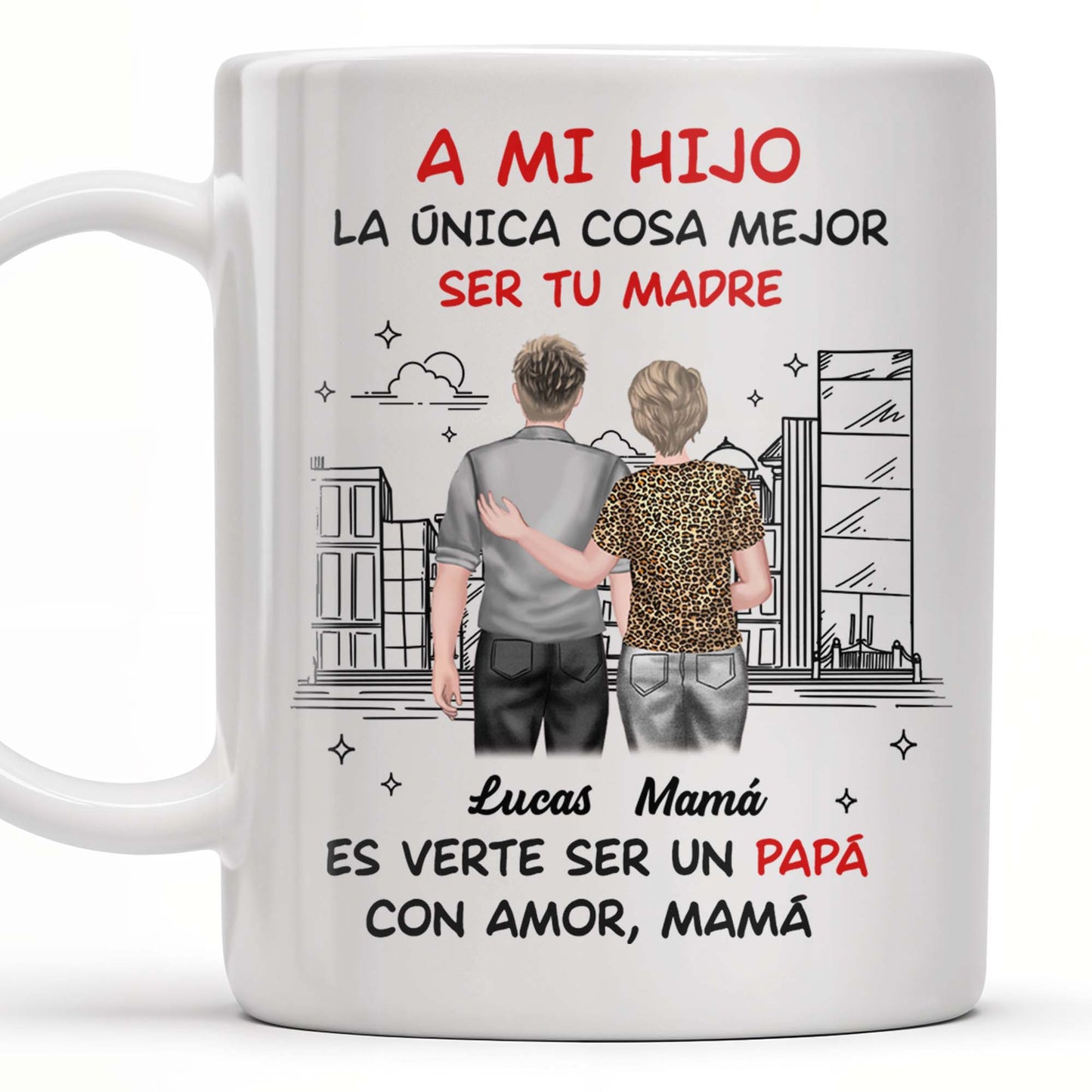 A Mi Hijo, La Única Cosa Mejor Ser Tu Madre
