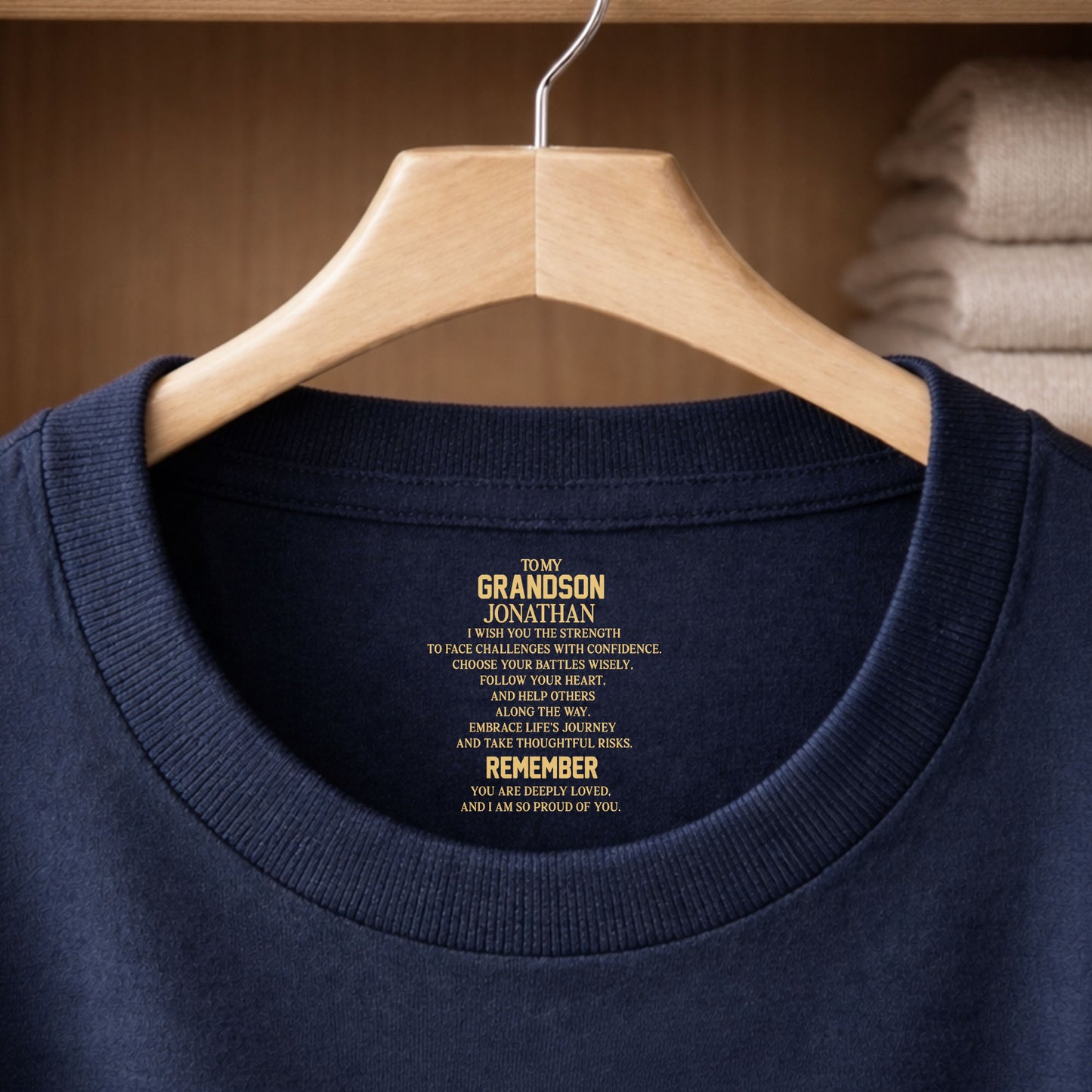 To My Grandson I Wish You The Strength Inspirational Message - Personalized Custom Inside Neck Print T-Shirt - GSN069_BCBAS