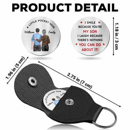 A Little Pocket Hug, I Smile Because You're My Son