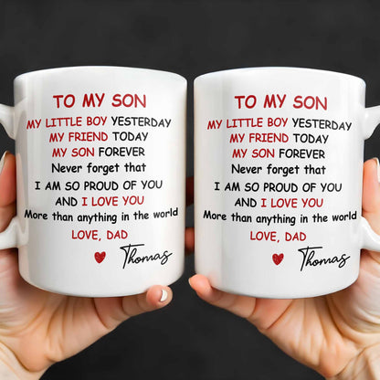 To My Son, Never Forget That I Am So Proud Of You