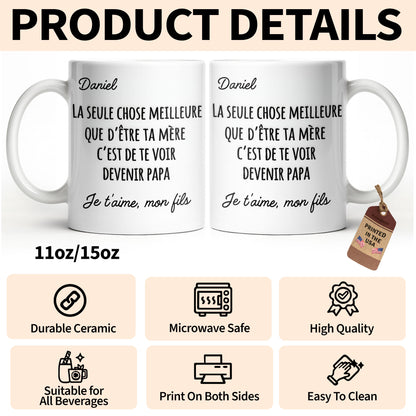 La Seule Chose Meilleure Que De'Être Ta Mère French Text Typography - Personalized Custom Coffee Mug - SON219_MG