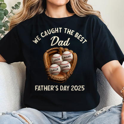 We Caught The Best Dad Father's Day 2025, Baseball And Glove