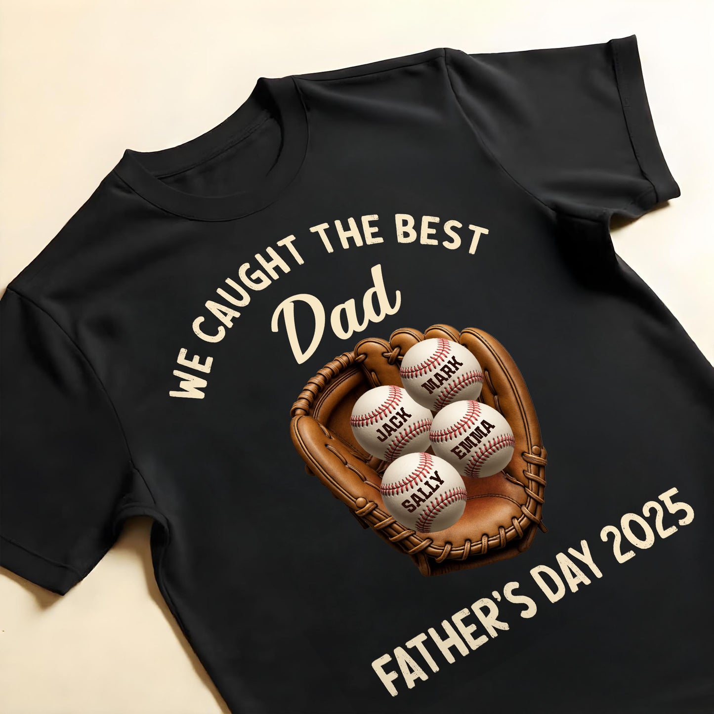 We Caught The Best Dad Father's Day 2025, Baseball And Glove