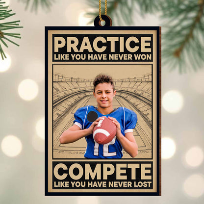 Practice Like You Have Never Won, Compete With Football Theme
