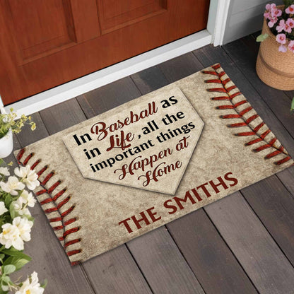 In Baseball As In Life All The Important Things Happen At Home