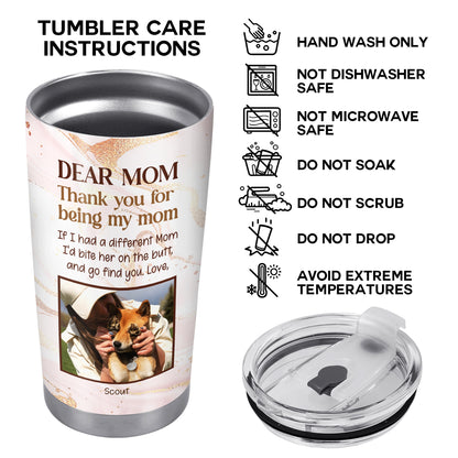 Dear Mom - Personalized Custom Stainless Steel Tumbler 20oz 30oz - TB_LL07