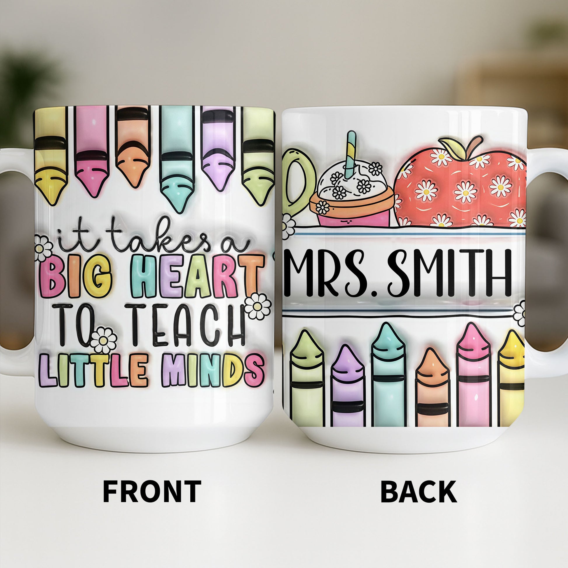 It Takes A Big Heart To Teach Little Minds Mug Design