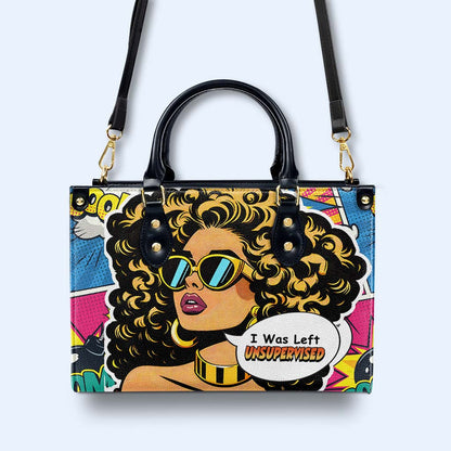 J'ai été laissé sans surveillance - Sac à main en cuir personnalisé - UNSUP06