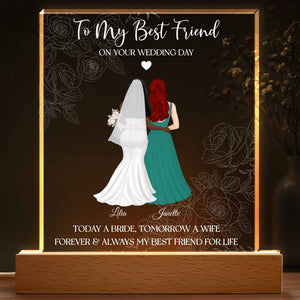 To My Best Friend On Your Wedding Day, Bride And Bridesmaid