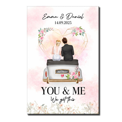 You & Me We Got This, Couple On Wedding Car