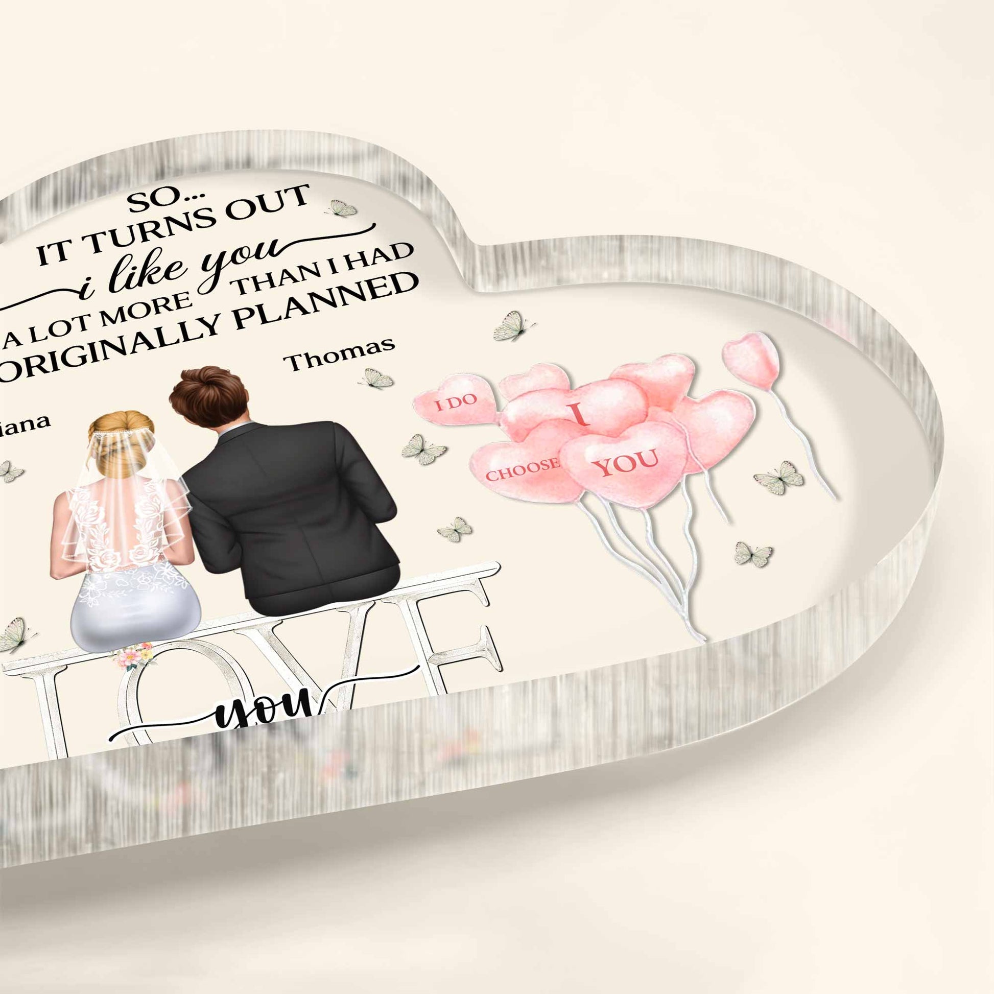 It Turns Out I Like You A Lot More Than Planned, Love You