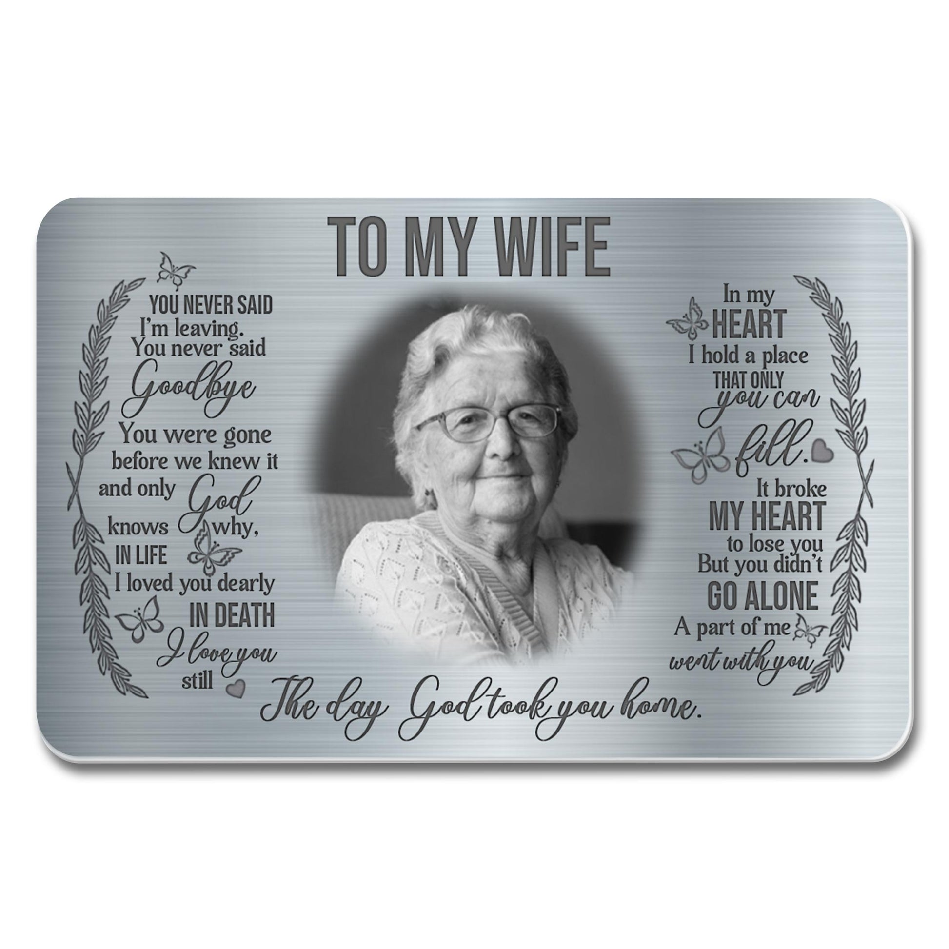 To My Wife, The Day God Took You Home With Laurel Wreath Design