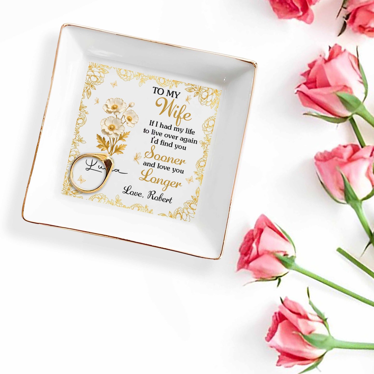 To My Wife, Flowers And Gold Leaves Jewelry Dish