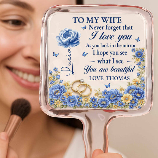 To My Wife Never Forget That I Love You