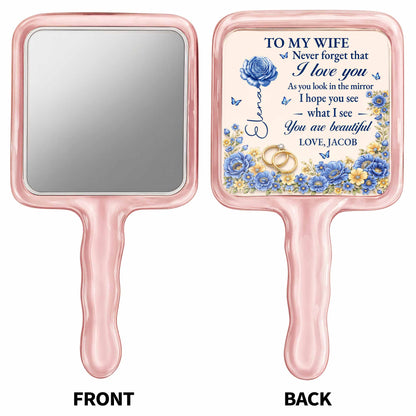 To My Wife Never Forget That I Love You