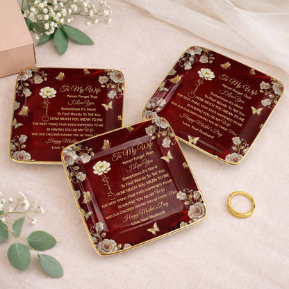 To My Wife Never Forget That I Love You Birth Month Flowers Butterfly - Personalized Custom Jewelry Dish, Ceramic Dish, Square Shape - WIF071_SCRF
