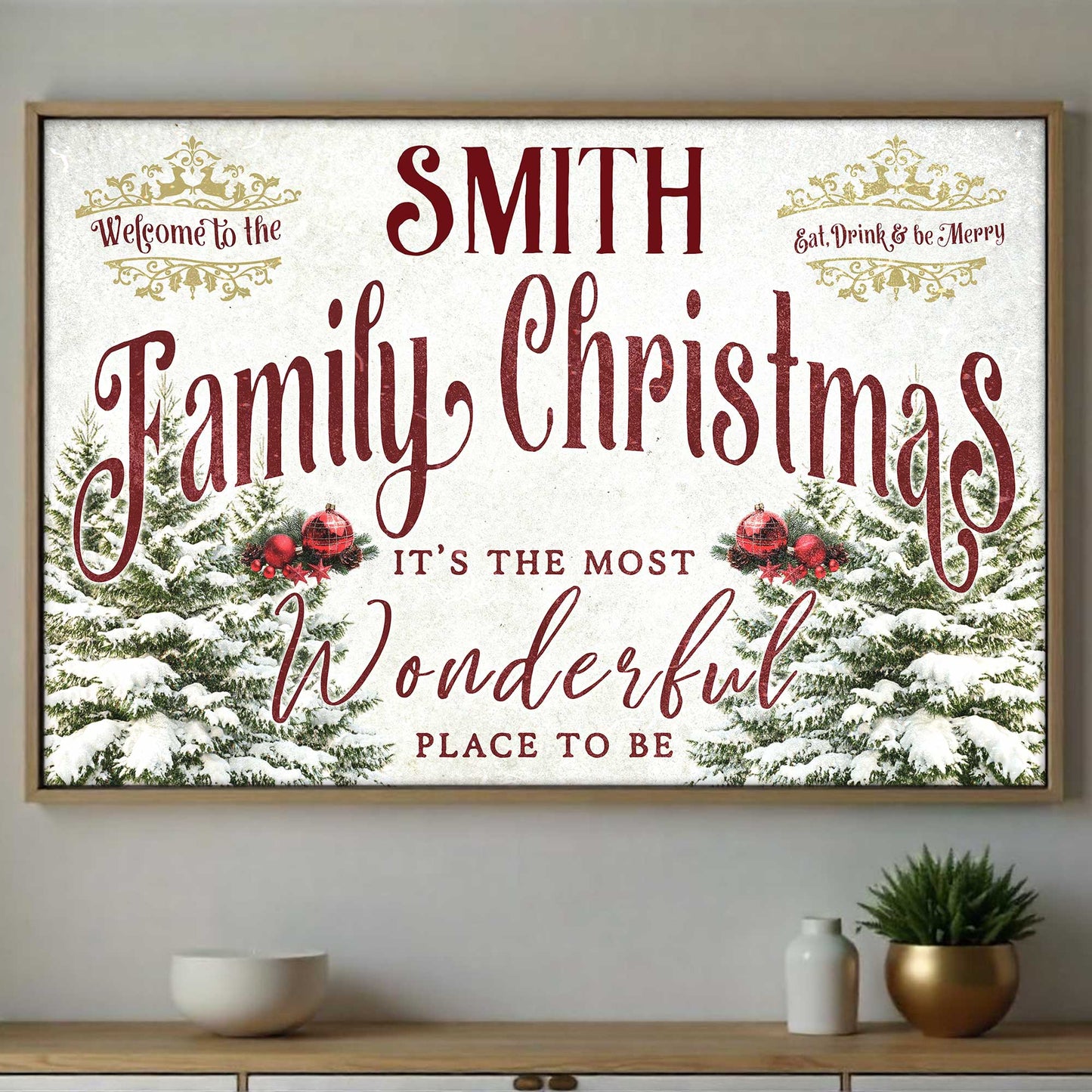 Welcome To The Family Christmas, Wonderful Place To Be
